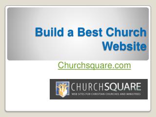Build a Best Church Website - Churchsquare.com