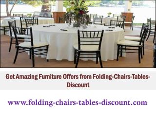 Get Amazing Furniture Offers from Folding-Chairs-Tables-Discount