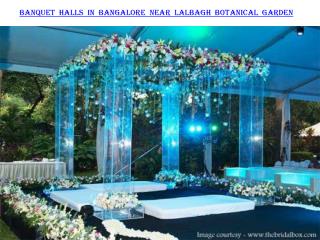 Banquet halls in Bangalore near Lalbagh Botanical Garden