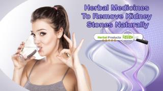 Herbal Medicines To Remove Kidney Stones Naturally