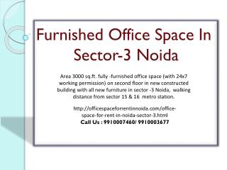Office Space for rent in Noida sector 3, 9910007460