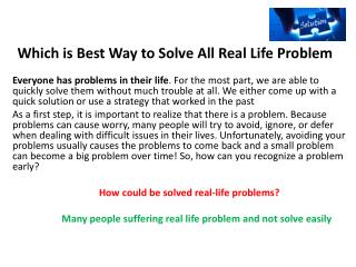 Which is Best Way to Solve All Real Life Problem