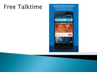 Free talktime World: The opportunity knocks at your door