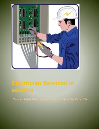 How to Search Good Electrician Services in Satellite