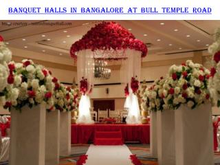 Banquet halls in Bangalore at Bull Temple road
