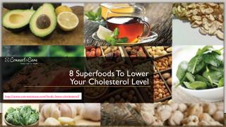 Foods That Help in Lowering Your Cholesterol