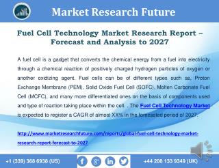 Global Fuel Cell Technology, Facts, Information, Growth, Research Report - Forecast to 2027