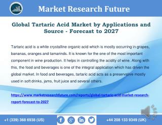Tartaric Acid Market: Global Industry Analysis and Future Forecast 2027
