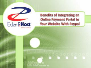 Benefits of Integrating an Online Payment Portal to Your Website With Paypal