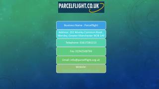 Parcel Flight Offers International Parcel Delivery and Courier Services from UK