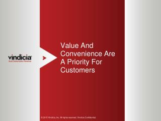 Value And Convenience Are A Priority For Customers