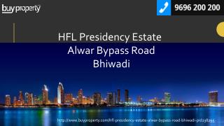 HFL Presidency Estate in Alwar Bypass Road, Bhiwadi - BuyProperty