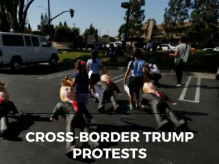 Cross-border Trump protests