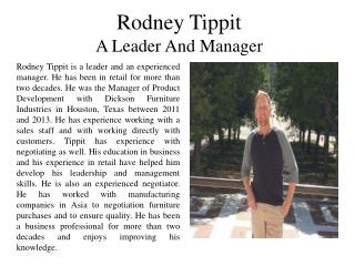 Rodney Tippit - A Leader and Manager