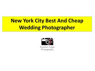 New York City Best And Cheap Wedding Photographer