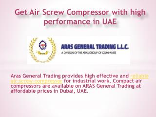 Get Air Screw Compressor with high performance in UAE