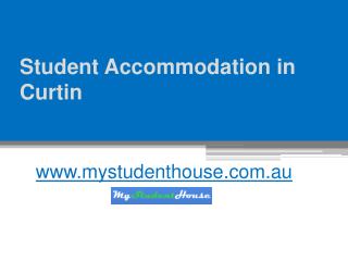 Student Accommodation in Curtin - www.mystudenthouse.com.au