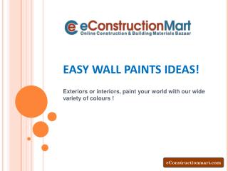 Decorate Your Interior and Exterior Home with eConstructionMart Wall Paints