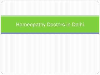 Homeopathy Doctors in Delhi