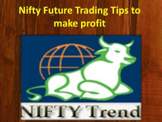 Nifty Future Trading Tips to make profit