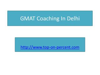 GMAT Preparation in Delhi