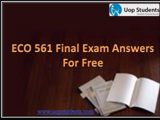 ECO 561 Final Exam : ECO 561 Final Exam 2013 Answers at UOP Students