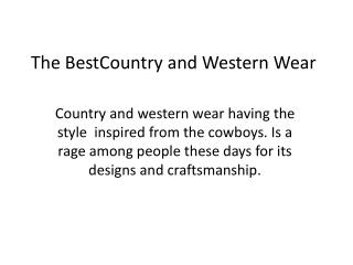 Country and Western Wear