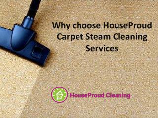 Why Choose HouseProud Carpet Steam Cleaning Services