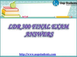 LDR 300 Week 6 Final Exam - LDR 531 Final Exam 2015 - UOP Students
