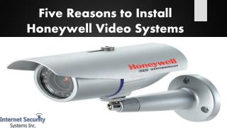 Five Reasons to Install Honeywell Video Systems