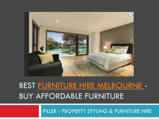 Best Furniture Hire Melbourne - Piller Property Styling