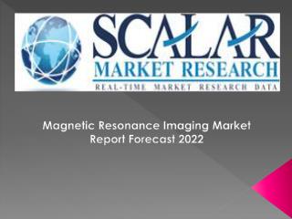 Magnetic Resonance Imaging Market