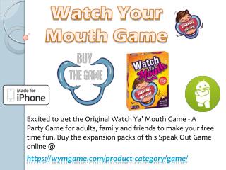 Watch Your Mouth Game for Kids & Family