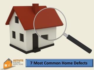7 Most Common Home Defects