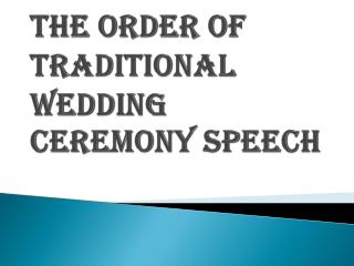 Steps of Traditional Wedding Ceremony Speech
