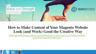 How to Make Content of Your Magento Website Look (and Work) Good the Creative Way
