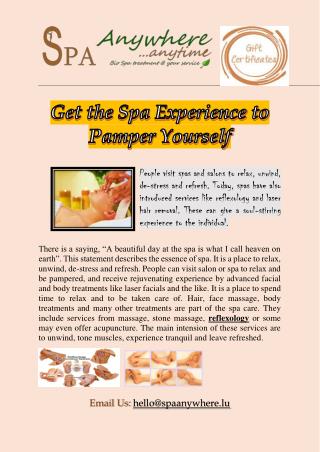 Get the Spa Experience to Pamper Yourself