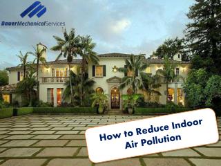 How to Reduce Indoor Air Pollution