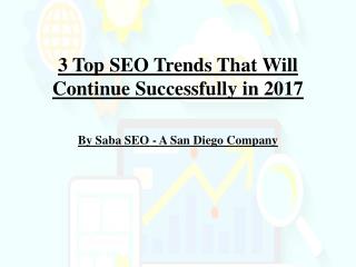 3 Top SEO Trends That Will Continue Successfully in 2017