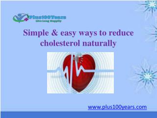 Easy ways to reduce cholesterol naturally