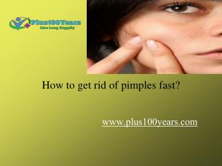 How to get rid of Pimples fast