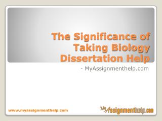 The Significance of Taking Biology Dissertation Help