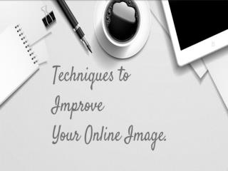 Techniques to Improve Your Online Image | CR Risk Advisory
