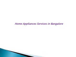 home appliances service in bangalore