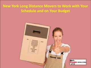 New York Long Distance Movers to Work with Your Schedule and on Your Budget