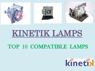 Top 10 Compatible Lamp - Kinetik Lamps