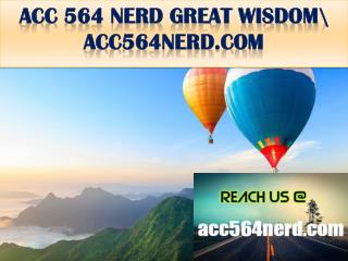 ACC 564 NERD GREAT WISDOM \ acc564nerd.com
