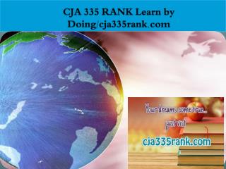CJA 335 RANK Learn by Doing/cja335rank.com