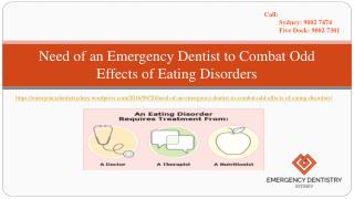 Need of an Emergency Dentist to Combat Odd Effects of Eating Disorders