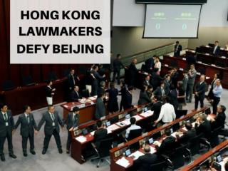 Hong Kong lawmakers defy Beijing